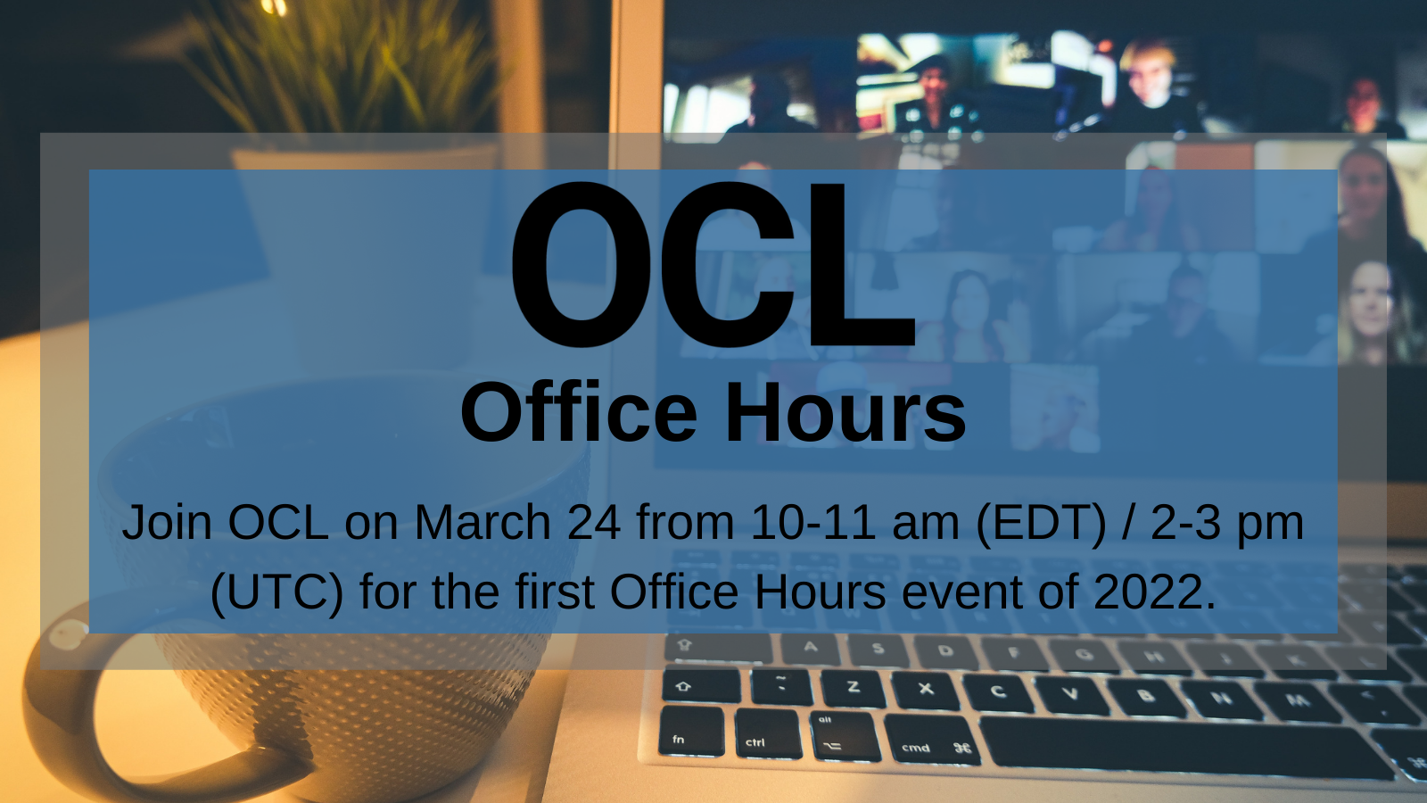 OCL Office Hours Date and Time